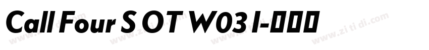 Call Four S OT W03 I字体转换